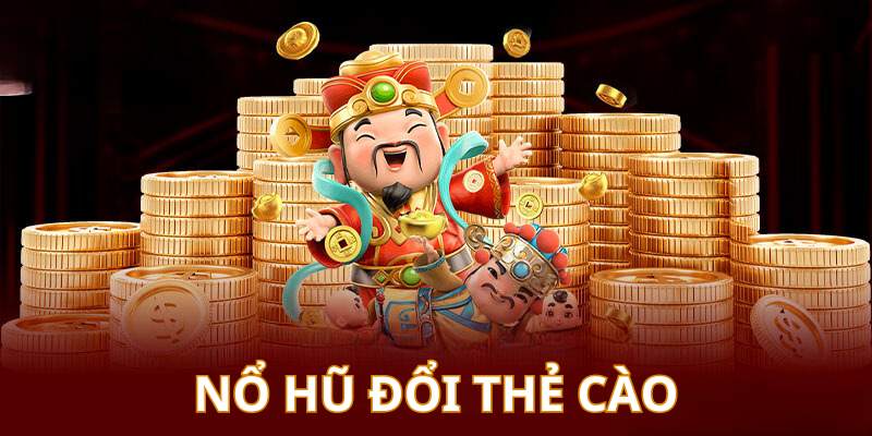 Hàng loạt thể loại game nổ hũ trực tuyến đa dạng