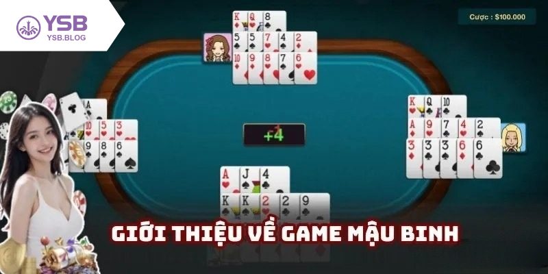 Mậu binh là trò chơi bài thú vị gì?